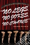 No Legs, No Jokes, No Chance libro str