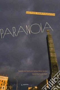 Paranoia libro in lingua di Martinovich Victor, Ignashev Diane Nemec (TRN), Snyder Timothy (FRW)