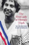 The First Lady of Olympic Track libro str
