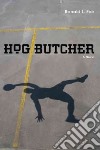 Hog Butcher libro str