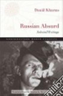 Russian Absurd libro in lingua di Kharms Daniil, Cigale Alex (TRN)