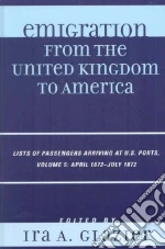 Emigration from the United Kingdom to America libro str
