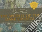 The World of the Dark Crystal