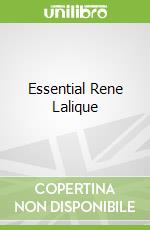 Essential Rene Lalique
