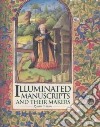 Illuminated Manuscripts and Their Makers libro str