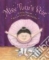 Miss Tutu's Star libro str