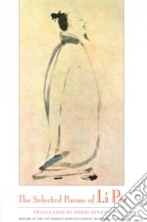 The Selected Poems of Li Po libro in lingua di Li Bai, Hinton David (TRN), Li Po, Po Li