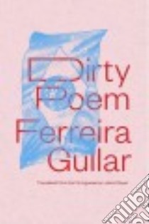 Dirty Poem libro in lingua di Gullar Ferreira, Guyer Leland (TRN)