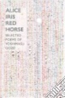 Alice Iris Red Horse libro in lingua di Yoshimasu Gozo, Gander Forrest (EDT)