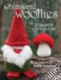 Whimsical Woollies libro in lingua di Mayhew Marie