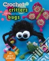Crochet Critters and Bugs libro str