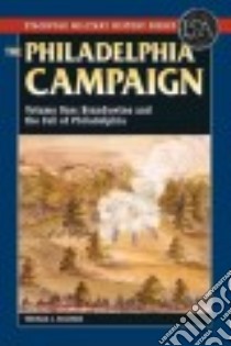 The Philadelphia Campaign libro in lingua di McGuire Thomas J.