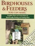 Birdhouses & Feeders You Can Make