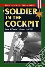 A Soldier in the Cockpit