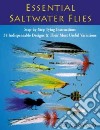 Essential Saltwater Flies libro str