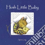 Hush Little Baby