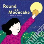 Round Is a Mooncake