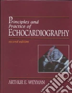 Principles and Practice of Echocardiography