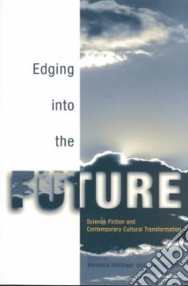 Edging into the Future libro in lingua di Hollinger Veronica (EDT), Gordon Joan (EDT)