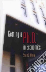 Getting a Ph.d. in Economics