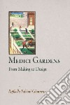 Medici Gardens libro str