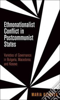 Ethnonationalist Conflict in Postcommunist States libro in lingua di Koinova Maria