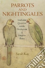 Parrots and Nightingales