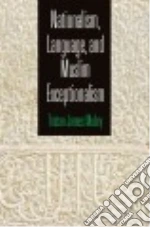 Nationalism, Language, and Muslim Exceptionalism
