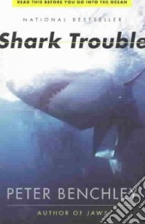 Shark Trouble libro in lingua di Benchley Peter