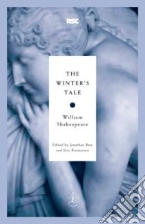 The Winter's Tale libro in lingua di Shakespeare William, Bate Jonathan (EDT), Rasmussen Eric (EDT)