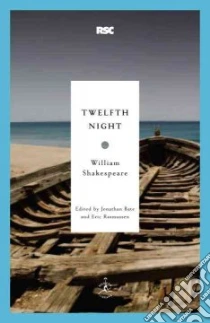 Twelfth Night libro in lingua di Shakespeare William, Bate Jonathan (EDT), Rasmussen Eric (EDT)