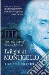 Twilight at Monticello libro str