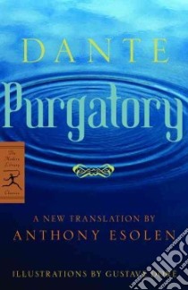 Purgatory libro in lingua di Dante Alighieri, Esolen Anthony M. (TRN), Dore Gustave (ILT)
