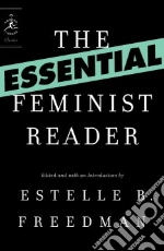 The Essential Feminist Reader
