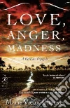 Love, Anger, Madness libro str