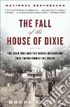 The Fall of the House of Dixie libro str