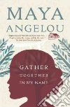 Gather Together in My Name libro str