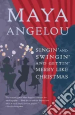 Singin' and Swingin' and Gettin' Merry Like Christmas