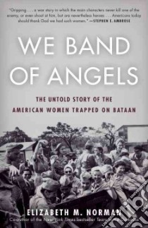 We Band of Angels libro in lingua di Norman Elizabeth M.