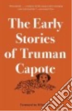 The Early Stories of Truman Capote