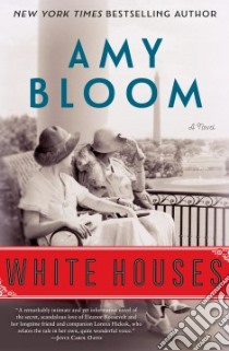 White Houses libro in lingua di Bloom Amy