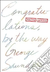 Congratulations, by the Way libro str