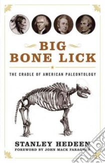 Big Bone Lick libro in lingua di Hedeen Stanley, Faragher John Mack (FRW)