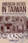 American Justice in Taiwan libro str