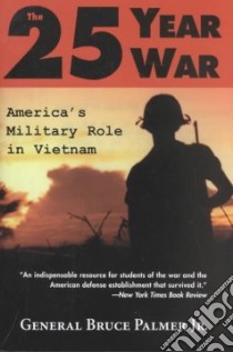 The 25-Year War libro in lingua di Palmer Bruce