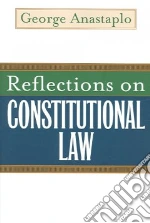 Reflections on Constitutional Law