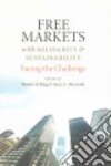 Free Markets with Solidarity & Sustainability libro str