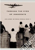 Through the Eyes of Innocents