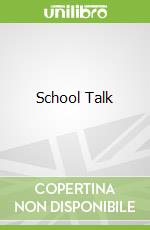 School Talk