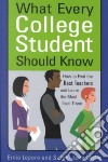 What Every College Student Should Know libro str